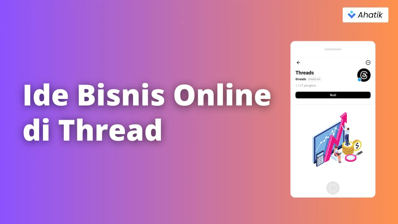 Ide Bisnis Online Thread - Ahatik.com